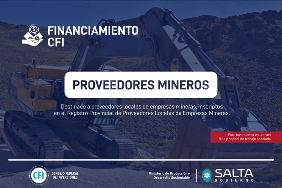 91521-la-provincia-de-salta-pone-a-disposicion-la-linea-cfi-para-proveedores-mineros