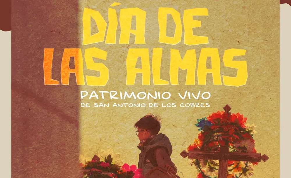 Presentan "Día de las Almas: Patrimonio vivo de San Antonio de los Cobres"
